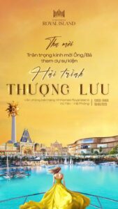 Sự kiện Hải trình Thượng lưu tại Vinhomes Royal Island – Khai mở hành trình sống